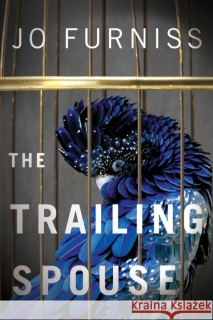 The Trailing Spouse Jo Furniss 9781503949218