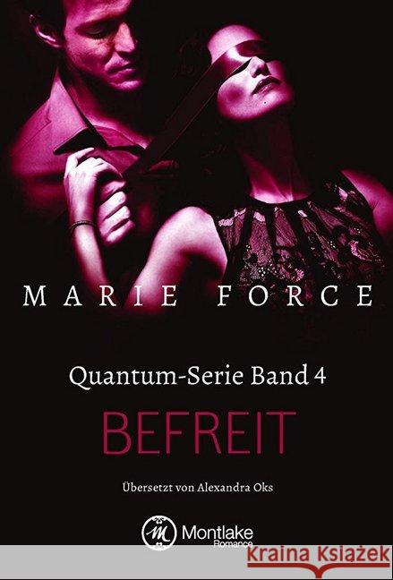 Befreit Force, M. S. 9781503949737 Montlake Romance