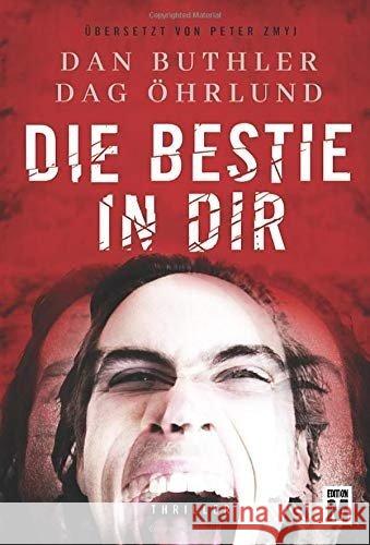 Die Bestie in dir Öhrlund, Dag; Buthler, Dan 9781503950092 Edition M