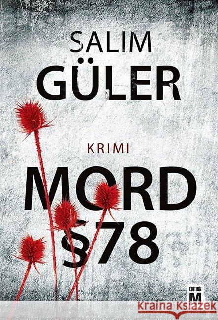 Mord 78 Güler, Salim 9781503952645 Edition M