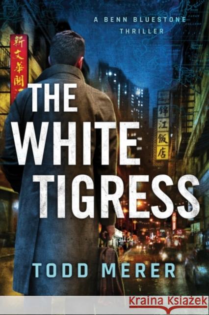 The White Tigress Todd Merer 9781503954298 Amazon Publishing