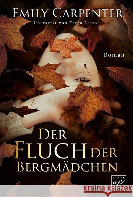 Der Fluch der Bergmädchen : Roman Carpenter, Emily 9781503954328