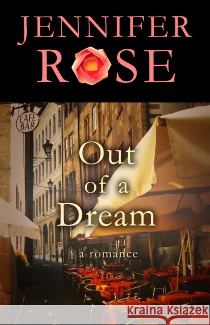 Out of a Dream: A Romance  9781504020251 Open Road Distribution