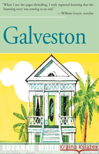 Galveston Suzanne Morris 9781504029094 Open Road Distribution