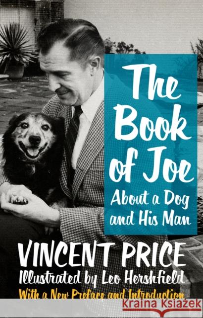 The Book of Joe: About a Dog and His Man Vincent Price 9781504030403
