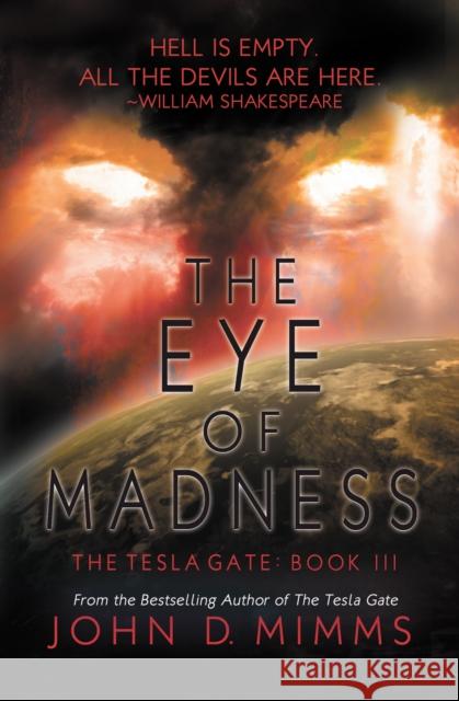 The Eye of Madness Mimms, John D. 9781504035514 Open Road Distribution