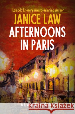 Afternoons in Paris Janice Law 9781504036412