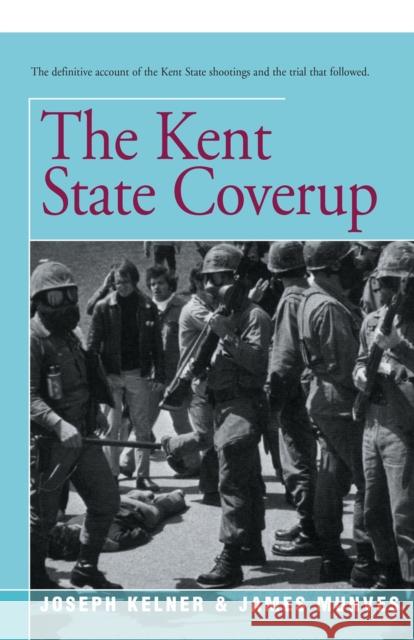 The Kent State Coverup James Munves 9781504036993