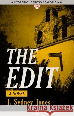 The Edit J. Sydney Jones 9781504038737