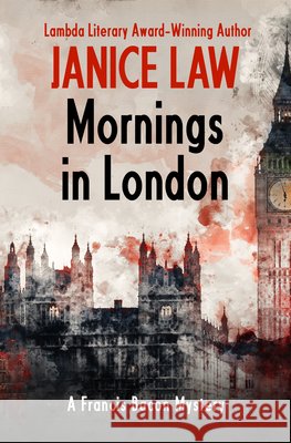Mornings in London Janice Law 9781504045018