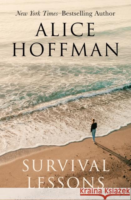 Survival Lessons Alice Hoffman 9781504064552