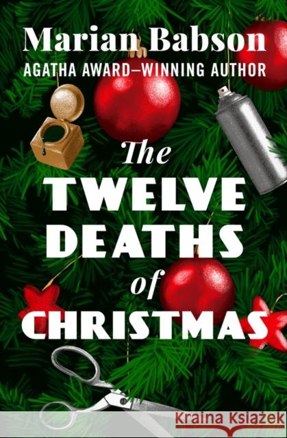 The Twelve Deaths of Christmas Marian Babson 9781504068437