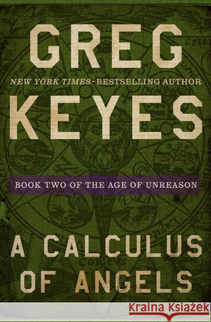 A Calculus of Angels Greg Keyes 9781504068611