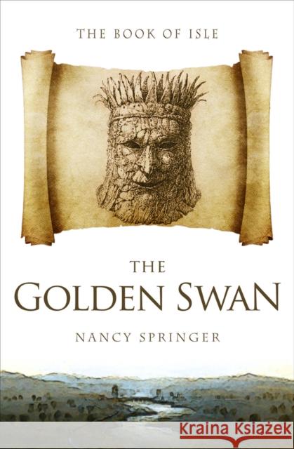 The Golden Swan Nancy Springer 9781504068963 Open Road Media Science & Fantasy