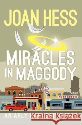 Miracles in Maggody Joan Hess 9781504069137 Mysteriouspress.Com/Open Road