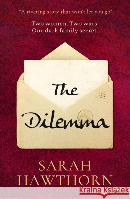 The Dilemma Sarah Hawthorn   9781504072731 Open Road Media