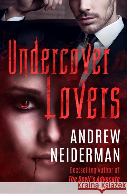 Undercover Lovers Andrew Neiderman   9781504076012 Open Road Media Mystery & Thriller