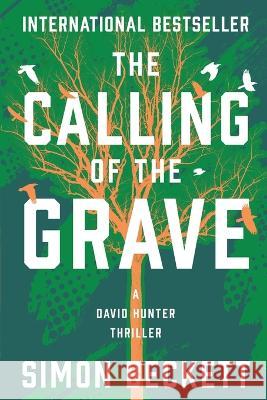 The Calling of the Grave Simon Beckett   9781504076159 Open Road Media Mystery & Thri