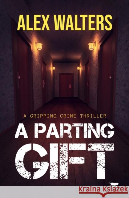 A Parting Gift Alex Walters 9781504076678 Open Road Media