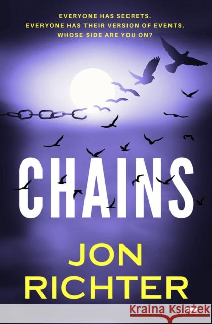Chains Richter Jon Richter 9781504077828 Open Road Integrated Media LLC