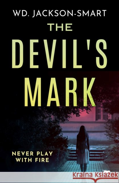 The Devil's Mark Wd Jackson-Smart 9781504080088