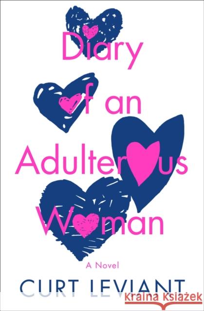 Diary of an Adulterous Woman: A Novel Curt Leviant   9781504080460 Open Road Media Romance