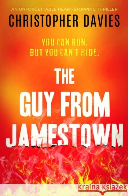 The Guy from Jamestown Christopher Davies 9781504081870