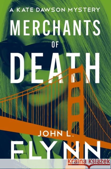 Merchants of Death John L. Flynn   9781504084239 Open Road Media Mystery & Thriller