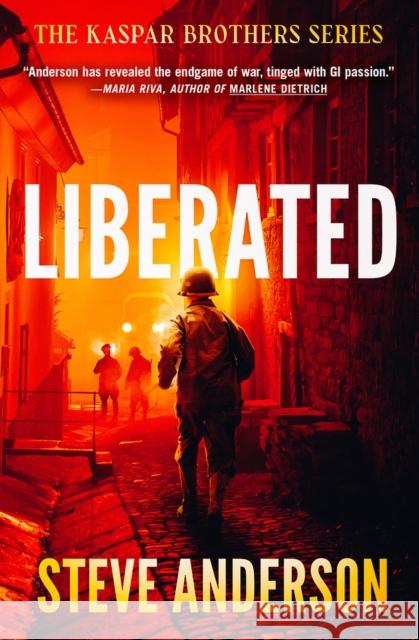 Liberated Steve Anderson   9781504084963 Open Road Media Mystery & Thri