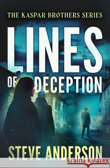 Lines of Deception Steve Anderson 9781504086134