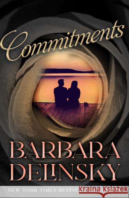 Commitments Barbara Delinsky 9781504091329 Open Road Media