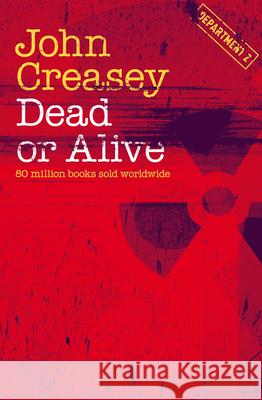 Dead or Alive: Volume 26 John Creasey 9781504091855