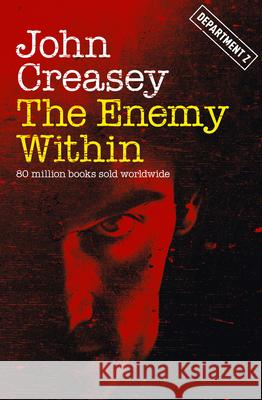 The Enemy Within: Volume 25 John Creasey 9781504091886