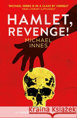 Hamlet, Revenge! Michael Innes 9781504092043