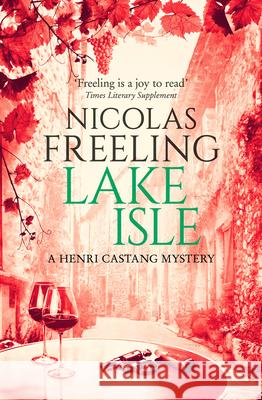 Lake Isle: Volume 5 Nicolas Freeling 9781504092241 Open Road Media Mystery & Thri