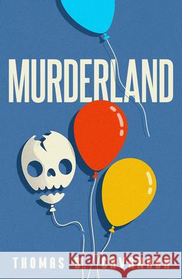 Murderland Thomas B. Cavanagh 9781504094627 Open Road Media Mystery & Thri