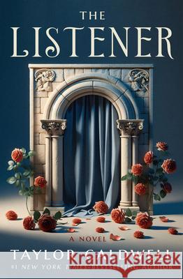 The Listener Taylor Caldwell 9781504095976