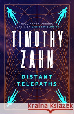 Distant Telepaths: Stories Timothy Zahn 9781504096935