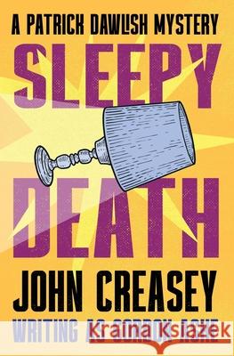 Sleepy Death John Creasey 9781504098748