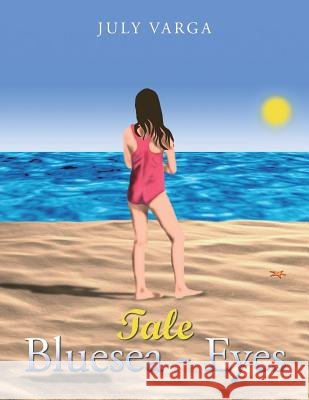 Tale Bluesea- Eyes July Varga 9781504303217