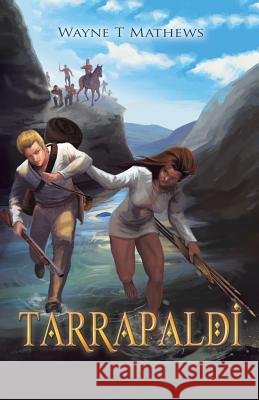 Tarrapaldi Wayne T. Mathews 9781504317184
