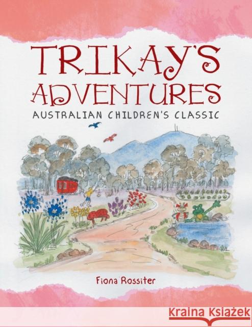 Trikay's Adventures Fiona Rossiter 9781504319010