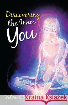 Discovering the Inner You Valerie Edwards 9781504322041