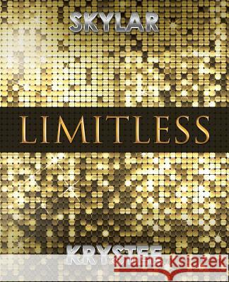 Limitless Skylar Krystee 9781504336406