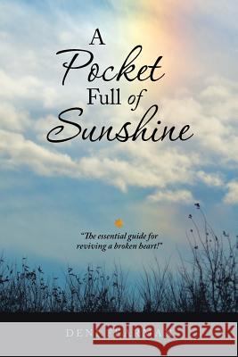 A Pocket Full of Sunshine Deni Fearman 9781504336734 Balboa Press