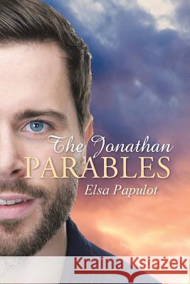 The Jonathan Parables Elsa Papulot 9781504339391