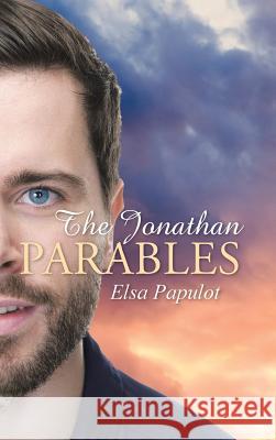 The Jonathan Parables Elsa Papulot 9781504339414