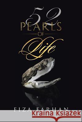 52 Pearls of Life Fiza Farhan 9781504344159