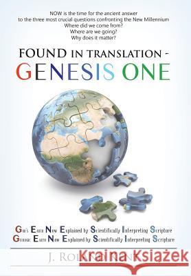 Found in Translation - GENESIS ONE J Roland Kent 9781504346276 Balboa Press