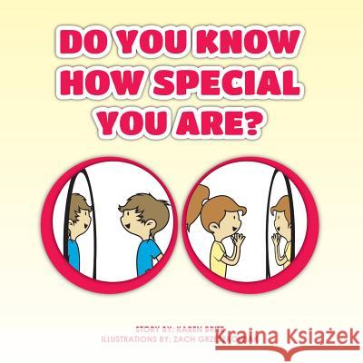 Do You Know How Special You Are? Karen Brite 9781504348379